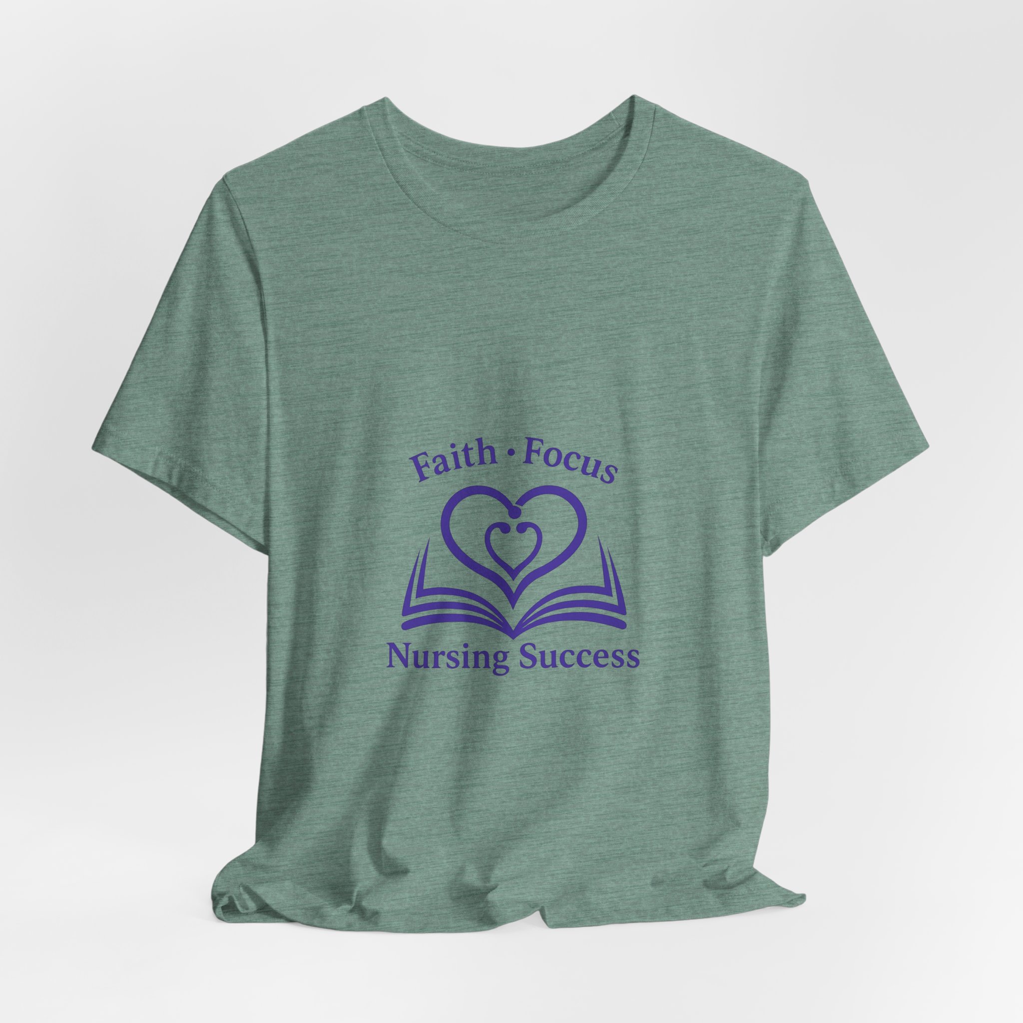Nursing Success Tee — "Faith • Focus" Inspirational Nursing T‑Shirt - Image 28