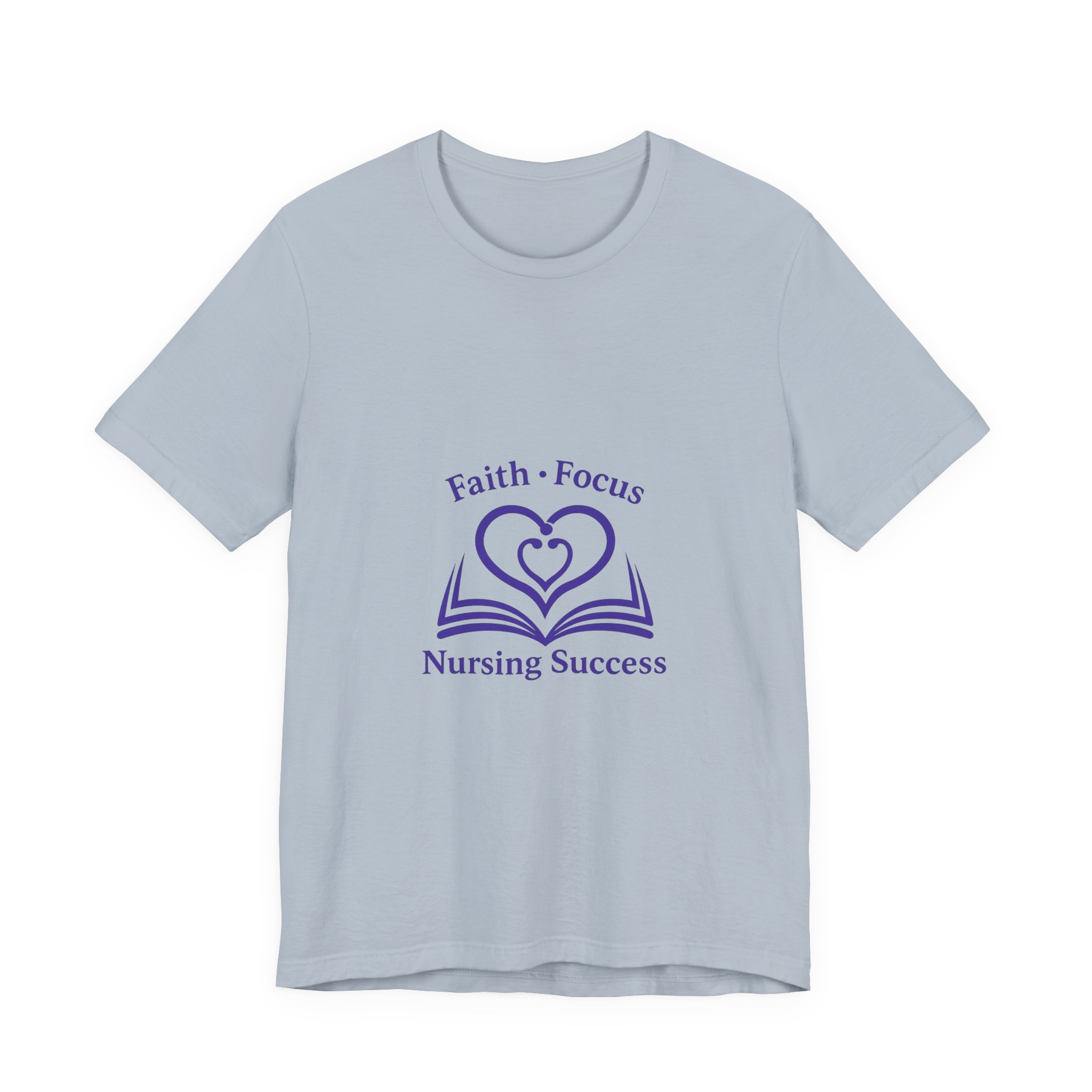 Nursing Success Tee — "Faith • Focus" Inspirational Nursing T‑Shirt - Image 45