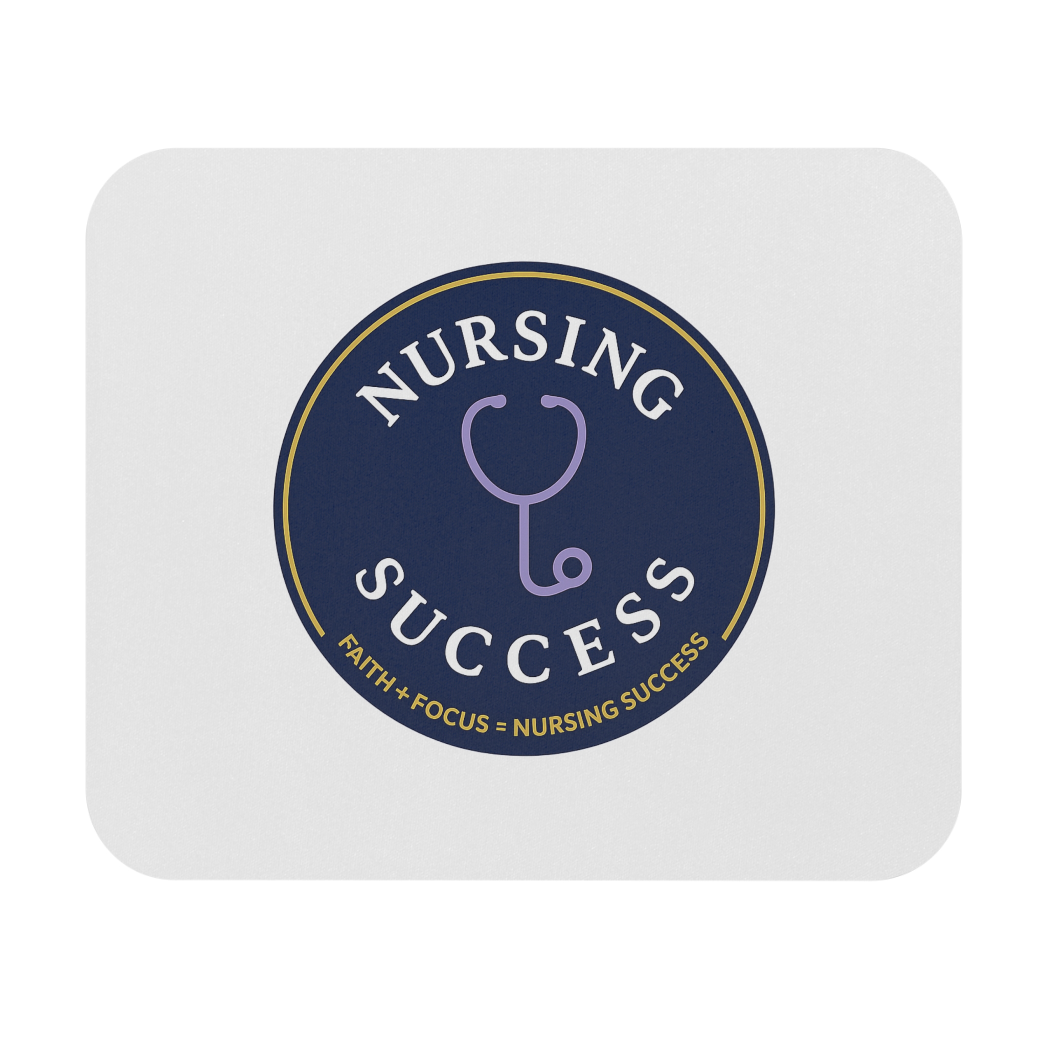 Nursing Success Mouse Pad — Stethoscope Badge Desk Mat for Nurses & Nursing Students