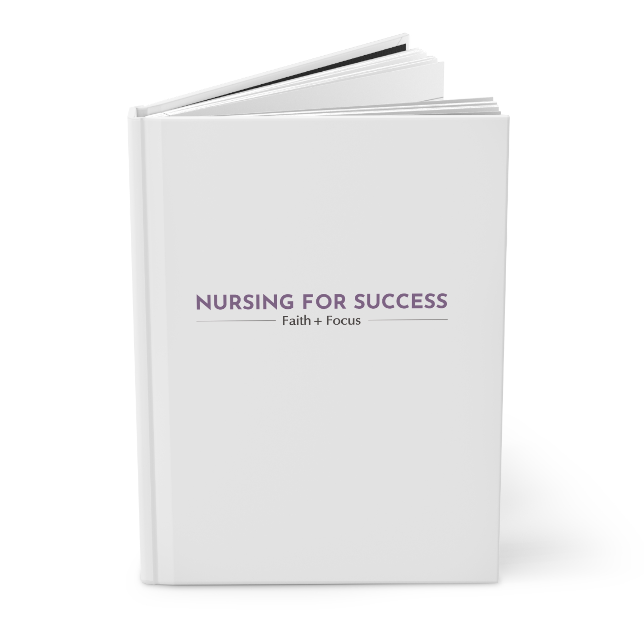 Nursing for Success Hardcover Journal — Faith + Focus Nurse Planner & Gratitude Notebook - Image 3