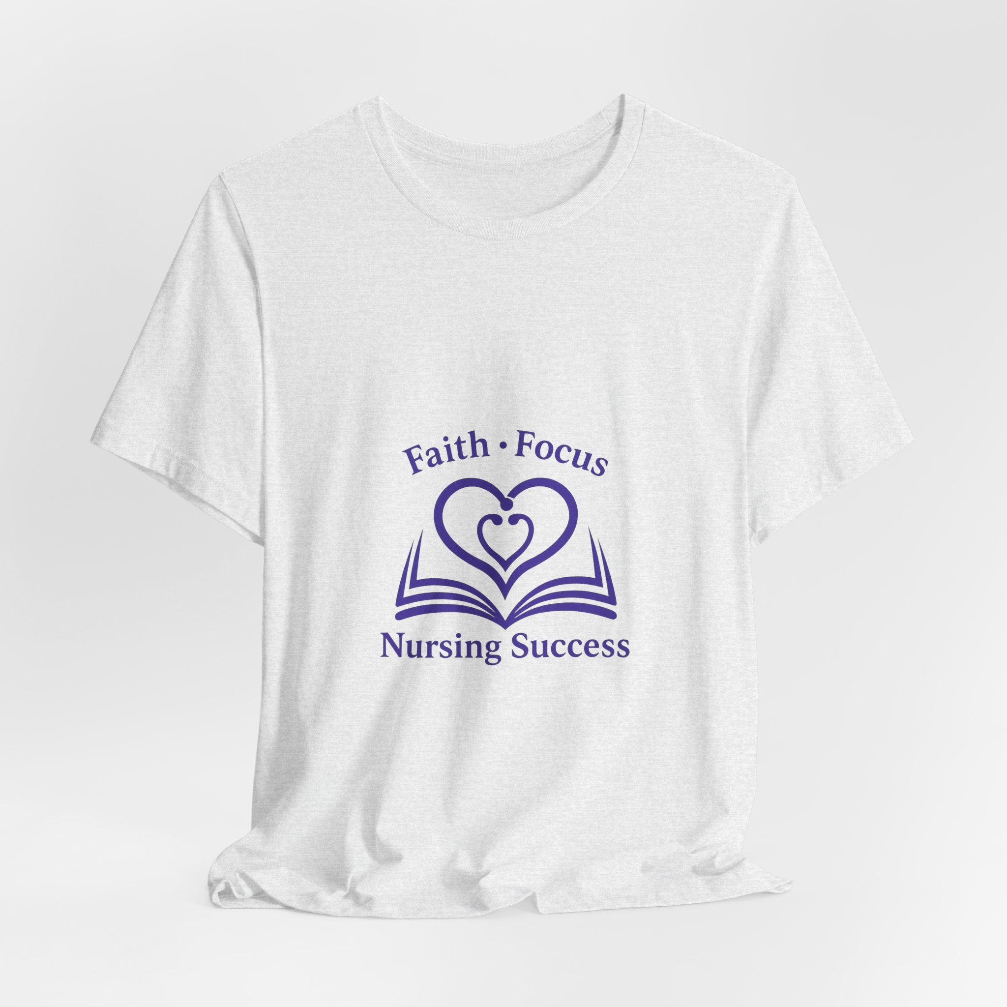 Nursing Success Tee — "Faith • Focus" Inspirational Nursing T‑Shirt - Image 5